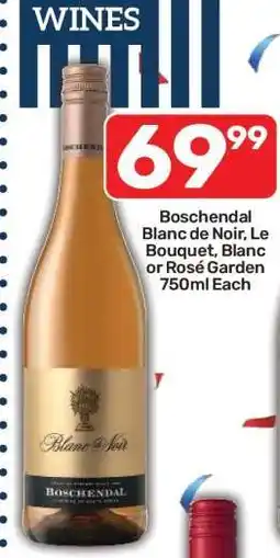 Pick n Pay Boschendal Blanc de Noir, Le Bouquet, Blanc or Rosé Garden 750ml Each offer