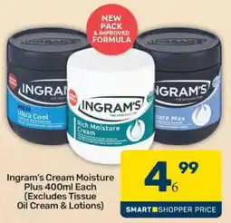 Pick n Pay Ingram’s Cream Moisture Plus 400ml Each offer