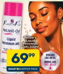 Pick n Pay Reitzer's Liquid Petroleum Jelly 200ml offer