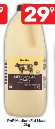 Pick n Pay PnP Medium Fat Maas 2kg offer