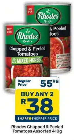 Pick n Pay Rhodes Chopped & Peeled Tomatoes Assorted 410g offer