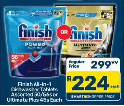 Pick n Pay Finish All-in-1 Dishwasher Tablets Assorted 50/56s or Ultimate Plus 45s Each offer