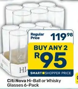 Pick n Pay Citi Nova Hi-Ball or Whisky Glasses 6-Pack offer