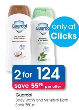 Clicks Guardol Body Wash and Sensitive Bath Soak 750 ml offer