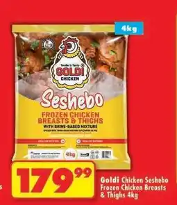 Shoprite Goldi Chicken Seshebo Frozen Chicken Breasts & Thighs 4kg offer