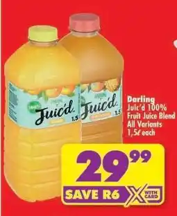 Shoprite DARLING JUIC'D 100% FRUIT JUICE BLEND offer