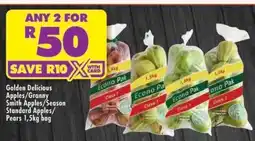 Shoprite Golden Delicious Apples/Granny Smith Apples/Season Standard Apples/Pears 1,5kg bag offer