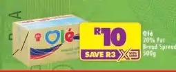 Shoprite OLÉ 20% FAT BREAD SPREAD 500g offer