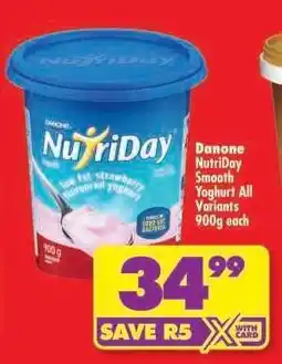 Shoprite Danone NutriDay Smooth Yoghurt All Variants 900g each offer