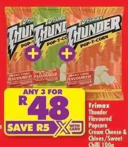 Shoprite Frimax Thunder Flavoured Popcorn Cream Cheese & Chives/Sweet Chilli 100g offer