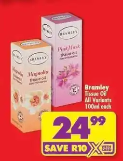 Shoprite Bramley Tissue Oil All Variants 100ml each offer