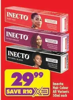 Shoprite INECTO HAIR COLOUR all variants 50ml each offer
