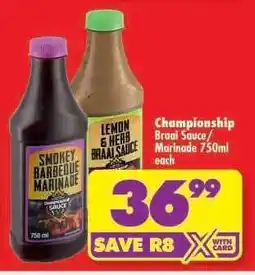 Shoprite Championship Braai Sauce / Marinade 750ml offer