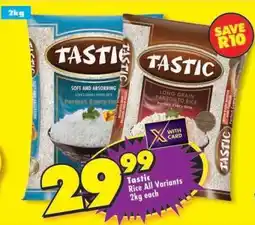 Shoprite Tastic Rice All Variants 2kg each offer