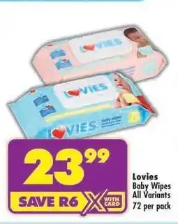 Shoprite LOVIES BABY WIPES all variants 72 per pack offer