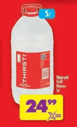 Shoprite Thirsti Still Water 5L offer