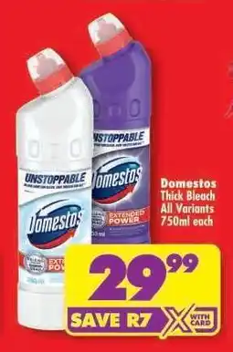 Shoprite DOMESTOS THICK BLEACH all variants 750ml each offer