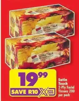 Shoprite SATIN TOUCH 2-PLY FACIAL TISSUES 200 per pack offer