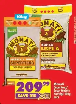 Shoprite Monati Supertieng/Super Mabela Porridge 10kg offer