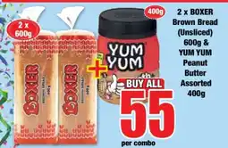 Boxer 2 x BOXER Brown Bread (Unsliced) 600g & YUM YUM Peanut Butter Assorted 400g offer