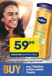 Pick n Pay Vaseline - 400ml lotion or cream offer