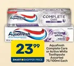 Pick n Pay Aquafresh - complete care or active white toothpaste offer