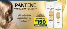 Pick n Pay Pantene - shampoo or conditioner offer