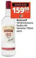 Checkers Hyper Smirnoff - 1818/infusions vodka all variants offer
