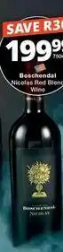 Checkers Hyper Boschendal - nicolas red blend wine offer