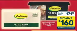 Pick n Pay Hypermarket Ladismith Butter Brick or Spread 500g offer