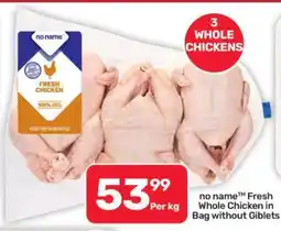 Pick n Pay Hypermarket no name Fresh Whole Chicken in Bag Without Giblets offer