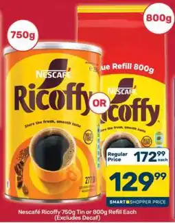 Pick n Pay Hypermarket Nescafé Ricoffy 750g Tin or 800g Refill offer