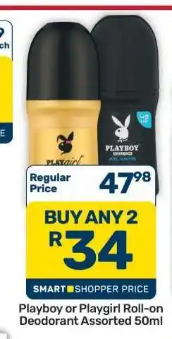 Pick n Pay Hypermarket Playboy or Playgirl Roll-on Deodorant Assorted 50ml offer