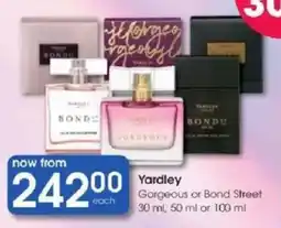 Clicks Yardley Gorgeous or Bond Street offer