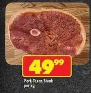 Shoprite Texan - pork steak offer