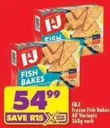 Shoprite I&j - frozen fish bakes offer