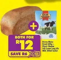 Shoprite First choice - brown maize bread + full cream long life milk offer