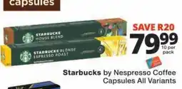 Checkers Starbucks by Nespresso Coffee Capsules All Variants offer