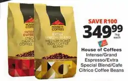 Checkers House of Coffees Intense/Grand Espresso/Extra Special Blend/Cafe Citrico Coffee Beans offer