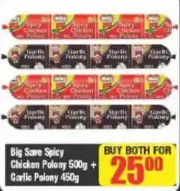 Big Save Big Save Spicy Chicken Polony + Garlic Polony offer