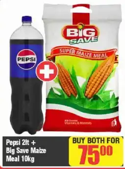 Big Save Pepsi 2lt + Big Save Maize Meal 10kg offer