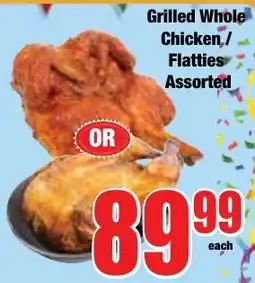 Boxer Superstores Grilled Whole Chicken/Flatties Assorted offer