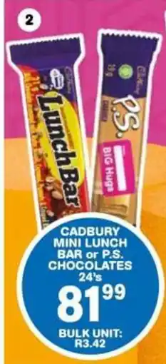 Giant Hyper Cadbury mini lunch bar or p.s. chocolates offer