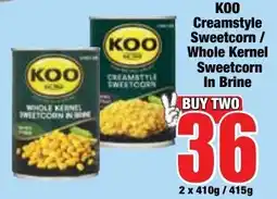 Boxer Superstores KOO Creamstyle Sweetcorn / Whole Kernel Sweetcorn In Brine offer