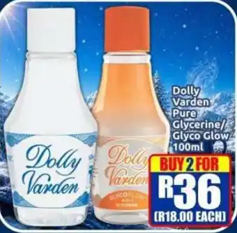 Three Star Cash and Carry Dolly Varden Pure Glycerine/Glyco Glow offer
