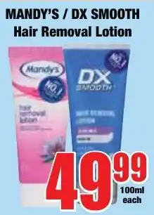 Boxer Superstores MANDY'S / DX SMOOTH Hair Removal Lotion offer