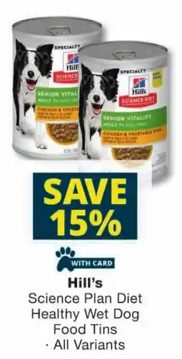 Checkers Hill's Science Plan Diet Healthy Wet Dog Food Tins offer