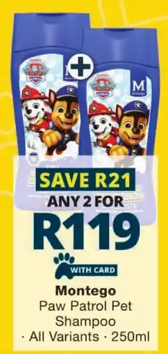Checkers Montego Paw Patrol Pet Shampoo offer