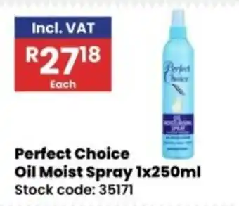 Africa Cash and Carry Perfect Choice Oil Moist Spray offer