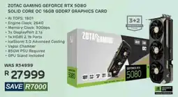 Computer Mania ZOTAC GAMING GEFORCE RTX 5080 SOLID CORE OC 16GB GDDR7 GRAPHICS CARD offer